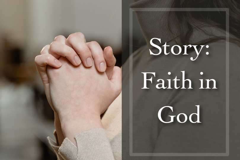 Story: Faith in God